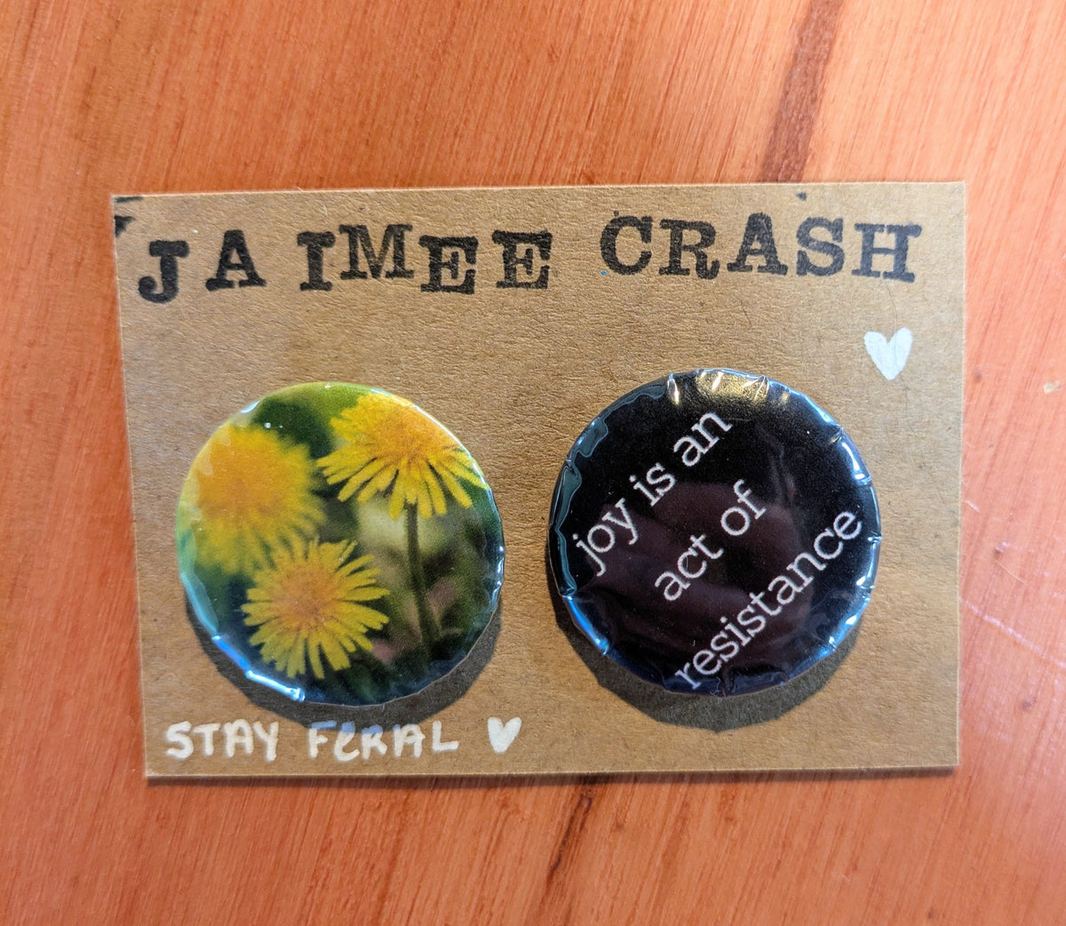 Further flora and fauna pin pairing with quote from Jaimee Crash Art