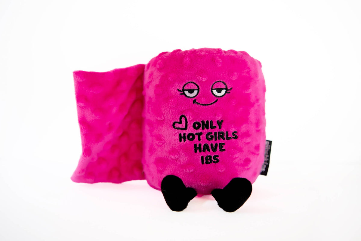 Hot pink toilet paper roll plush with embroidered text Only Hot Girls Have IBS by Punchkins